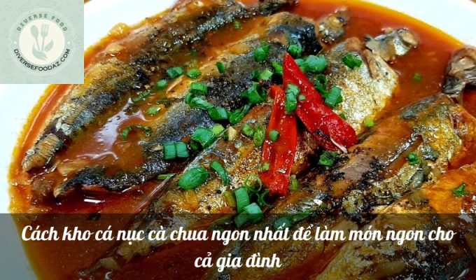 Cách kho cá nục cà chua ngon nhất để làm món ngon cho cả gia đình